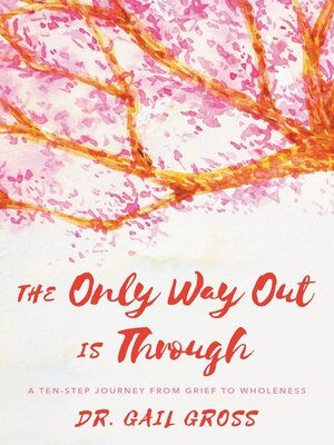 cover image of The Only Way Out is Through